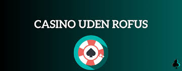 Bedste Casino Bonus uden ROFUS